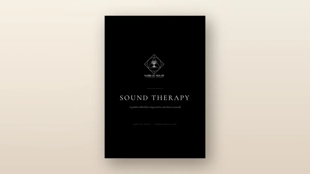 The Word of Mouth Sound Therapy workbook